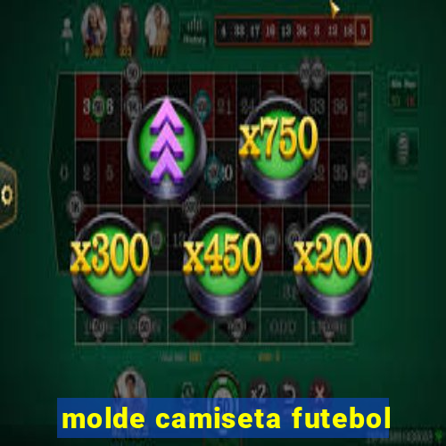 molde camiseta futebol